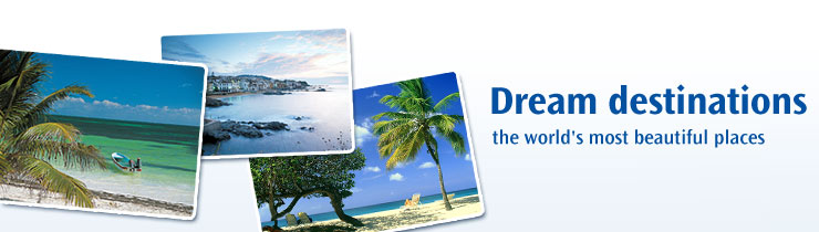 Dream destinations - the world's most beautiful places