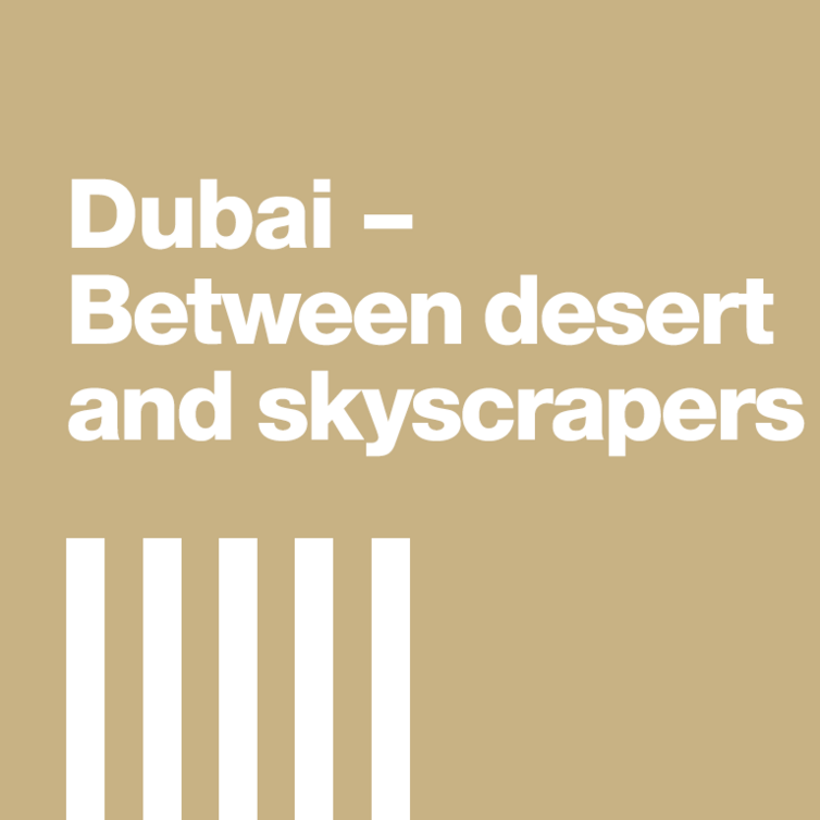 Beige tile with text: Dubai between desert and skyscrapers 
